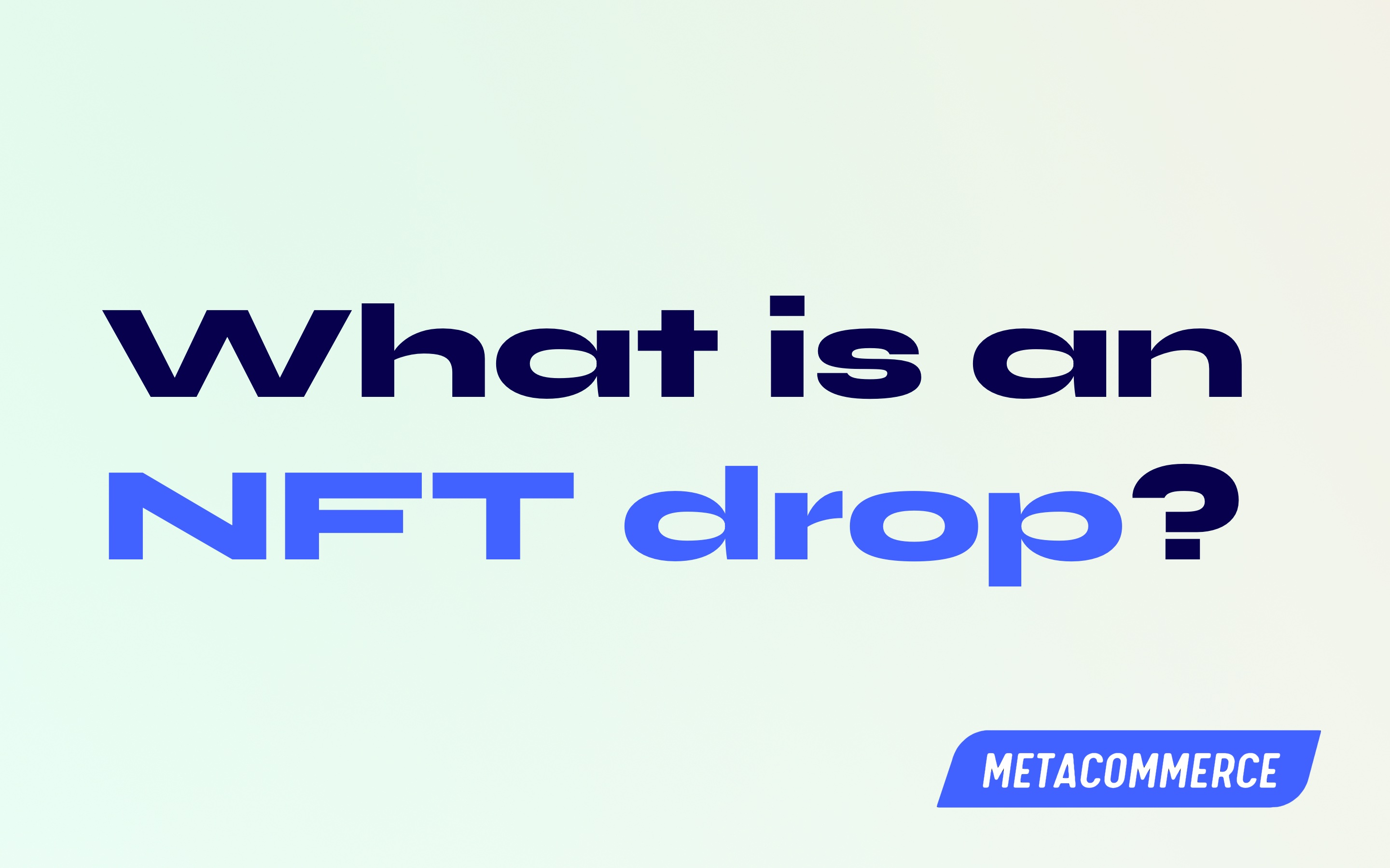 What Is An NFT Mint? (Explained)